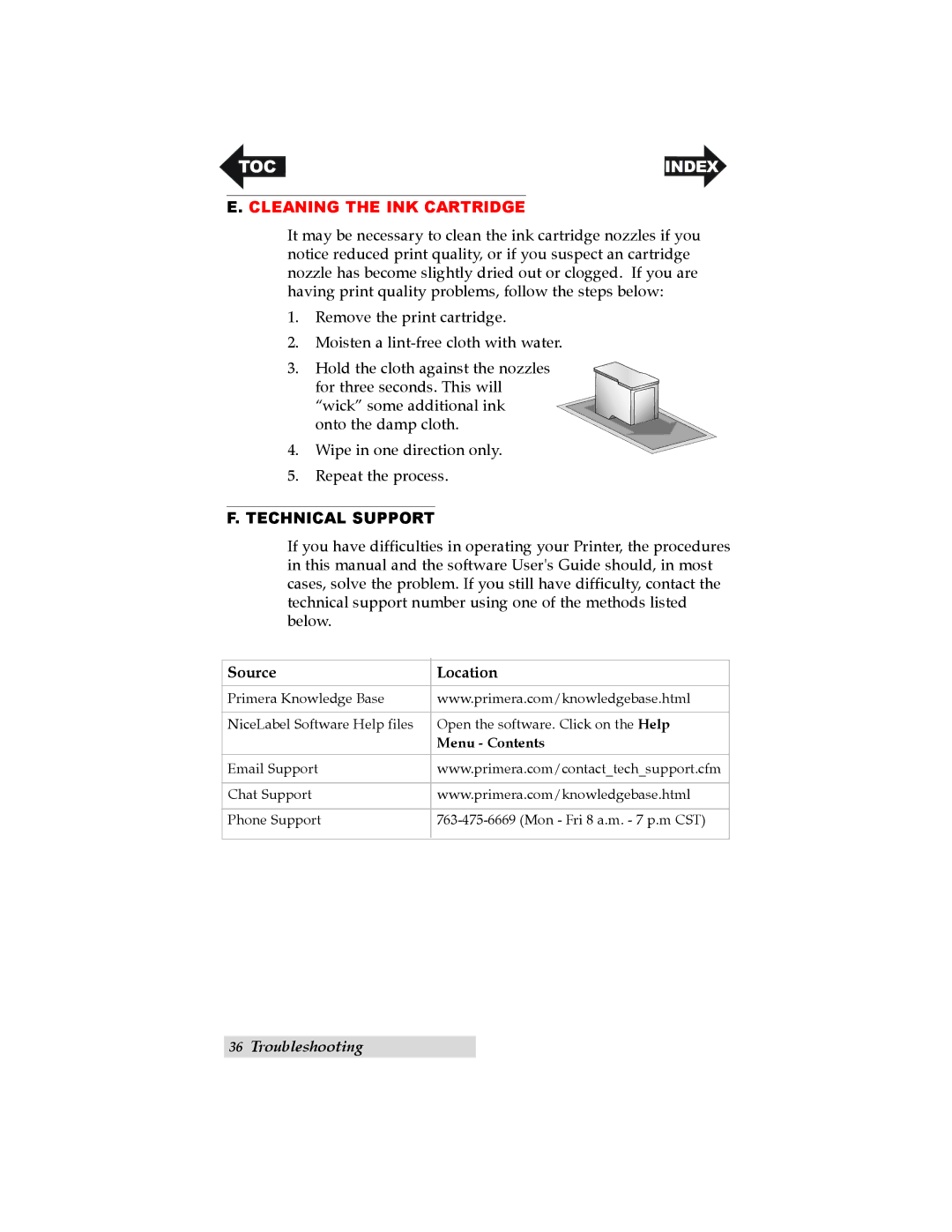 Primera Technology LX200 user manual Cleaning the INK Cartridge, Technical Support, Source Location 