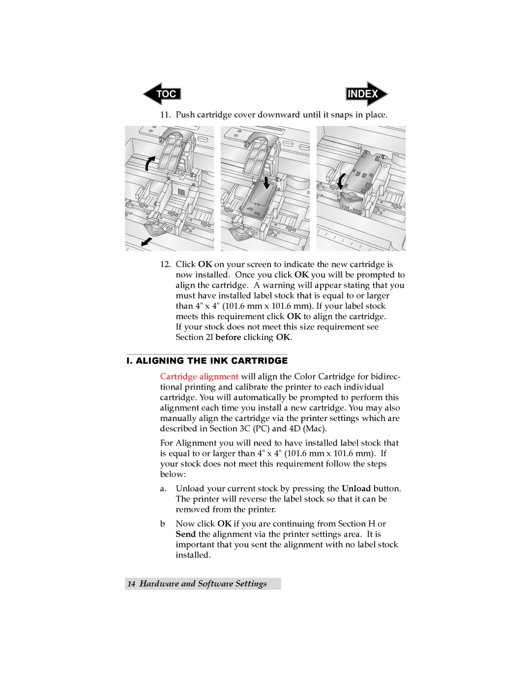 Primera Technology LX400 user manual Aligning the INK Cartridge 