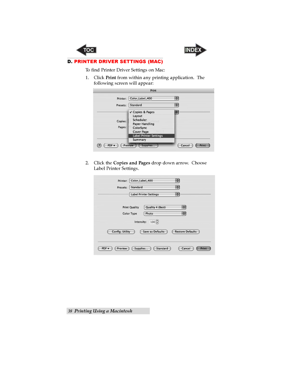 Primera Technology LX400 user manual Printer Driver Settings MAC 