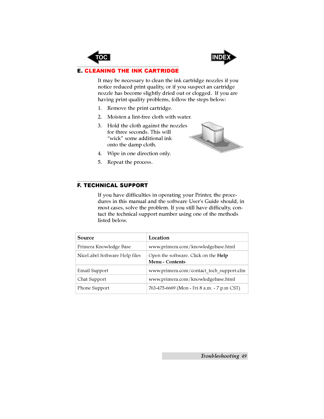 Primera Technology LX400 user manual Cleaning the INK Cartridge, Technical Support, Source Location 