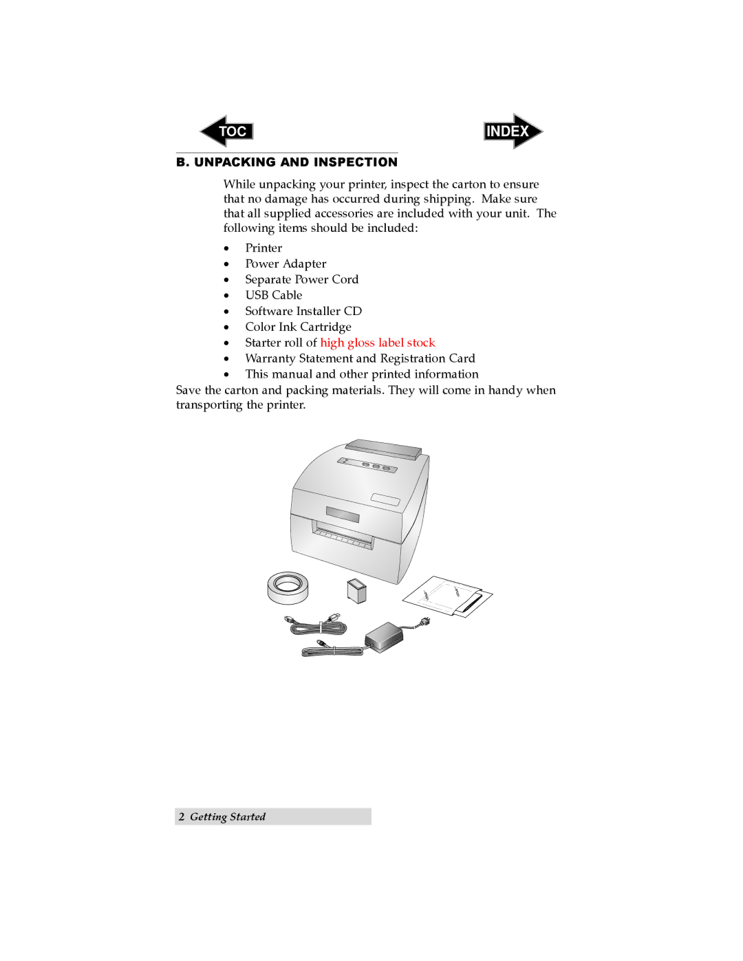 Primera Technology LX400 user manual Unpacking and Inspection, Starter roll of high gloss label stock 