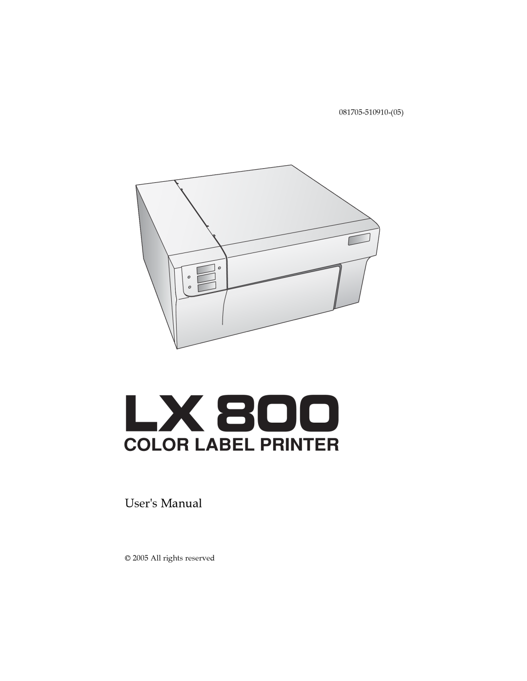 Primera Technology LX800 user manual Users Manual, 081705-510910-05, All rights reserved 