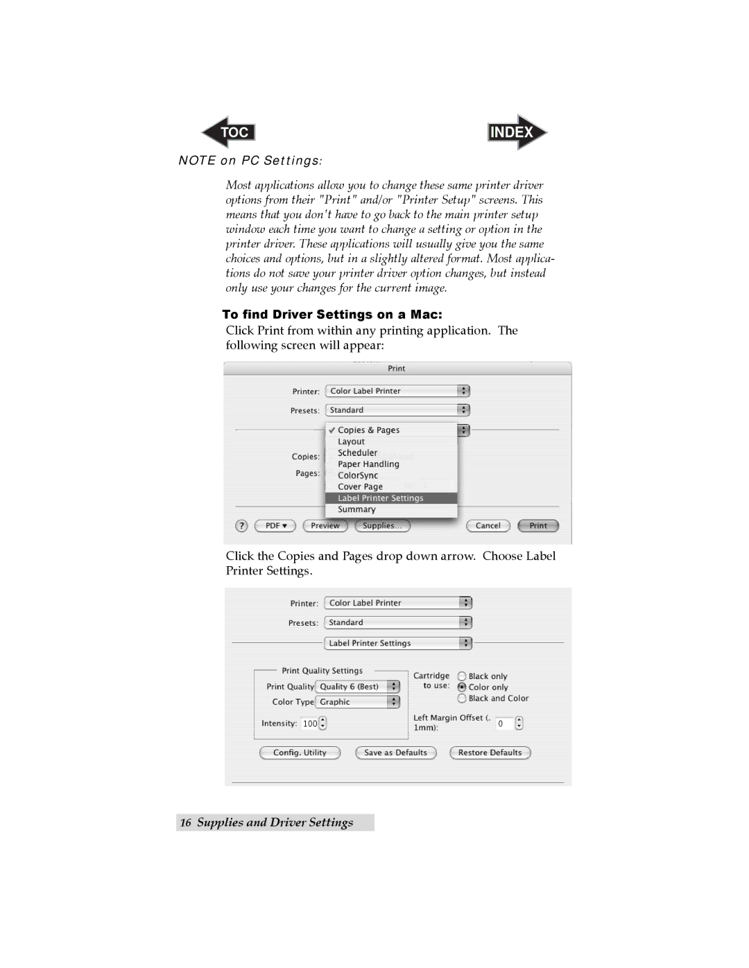 Primera Technology LX800 user manual To find Driver Settings on a Mac 