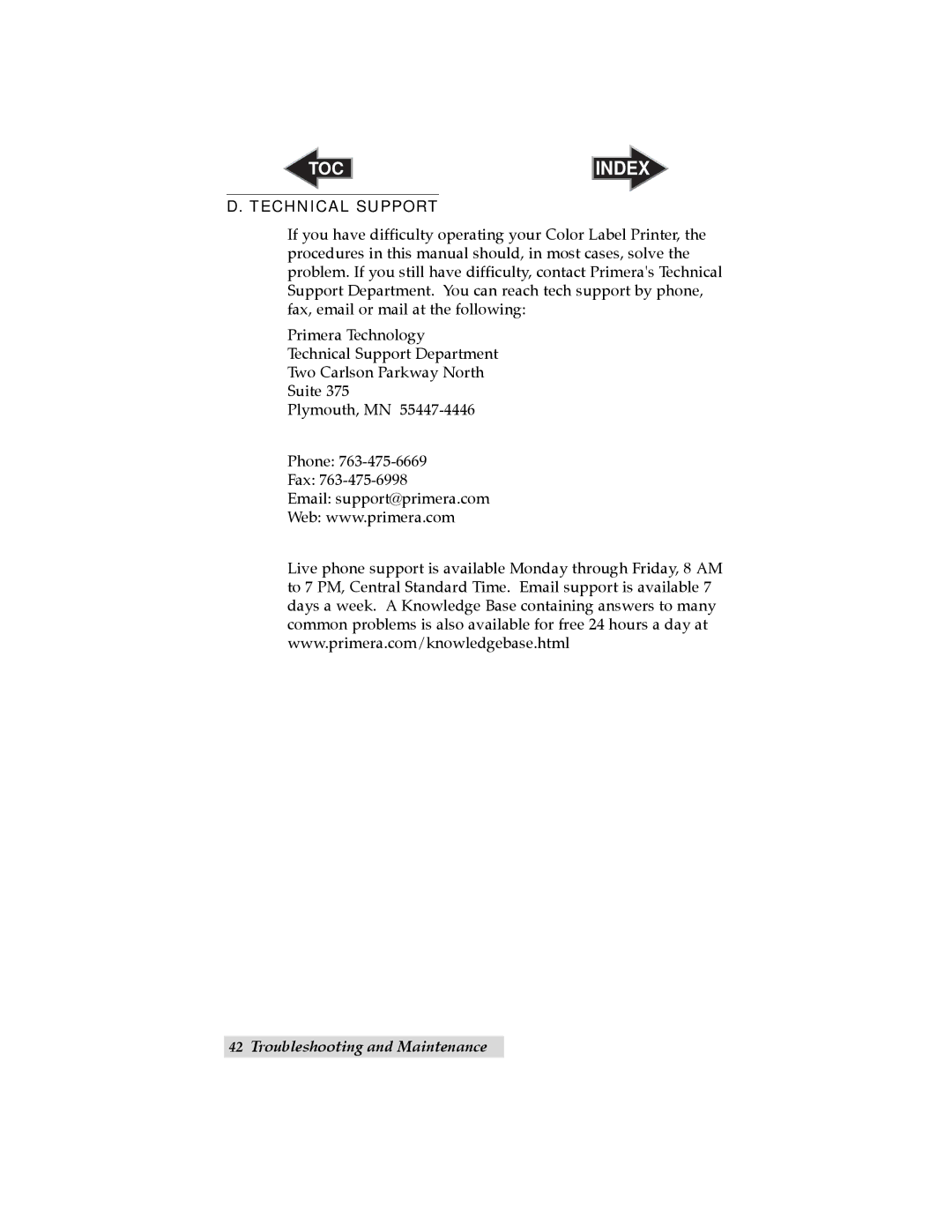 Primera Technology LX810 user manual Technical Support 