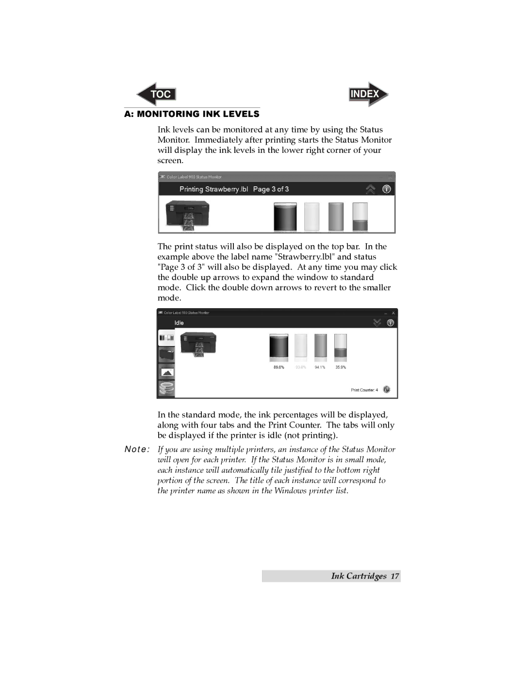 Primera Technology LX900 user manual Monitoring INK Levels 