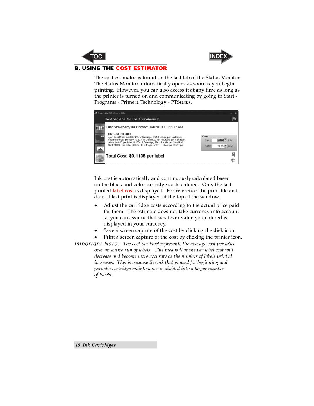 Primera Technology LX900 user manual Using the Cost Estimator 