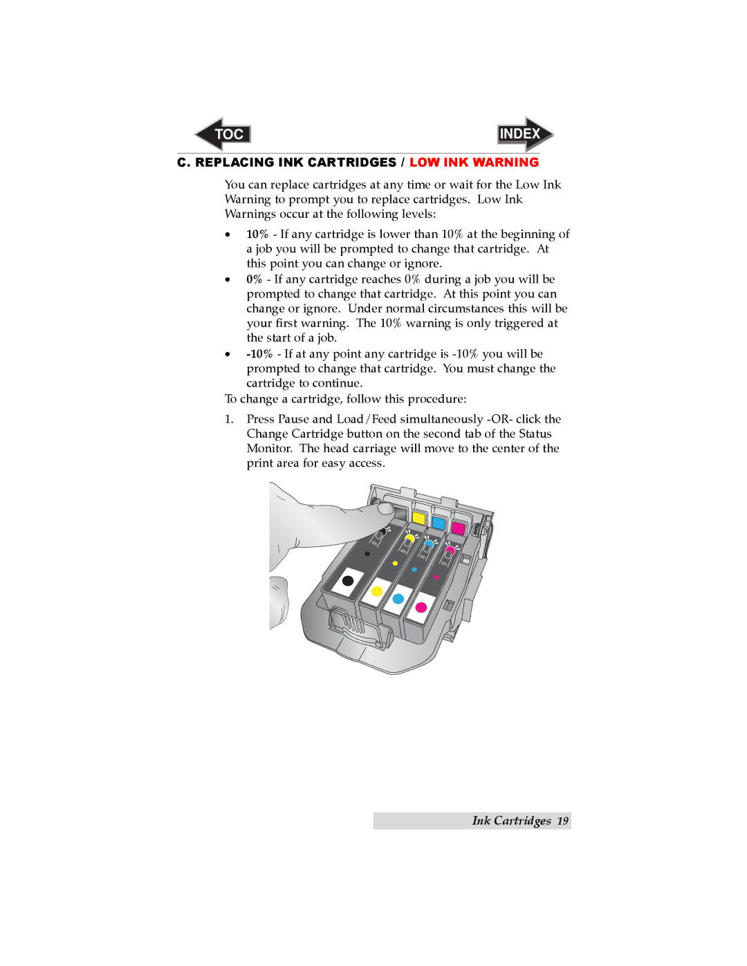 Primera Technology LX900 user manual Replacing INK Cartridges / LOW INK Warning 