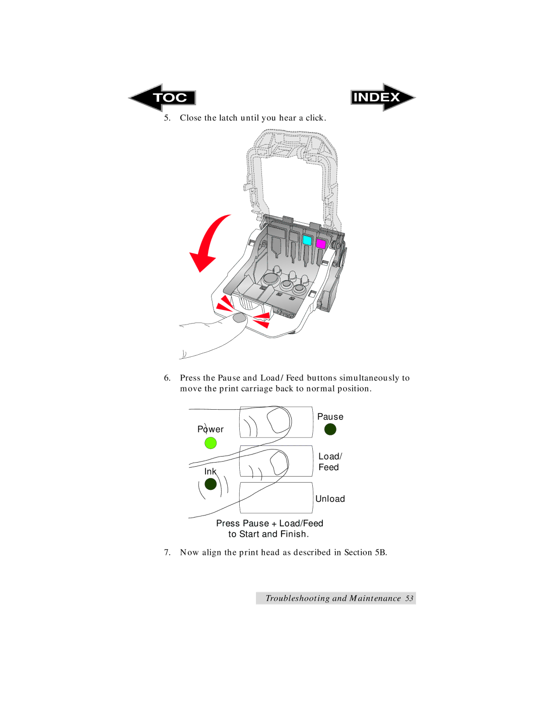 Primera Technology LX900 user manual Now align the print head as described in B 