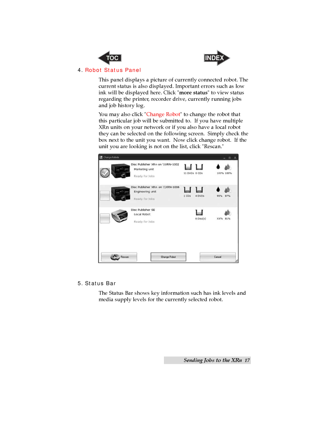 Primera Technology Network Disc Duplication & Printing System user manual Robot Status Panel, Status Bar 