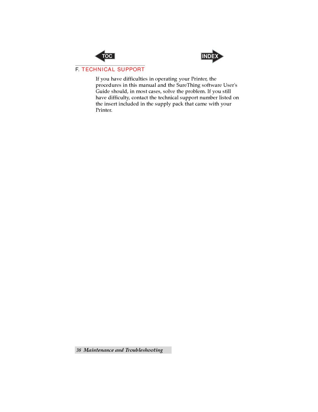 Primera Technology Optical Disc Printing System user manual Technical Support 