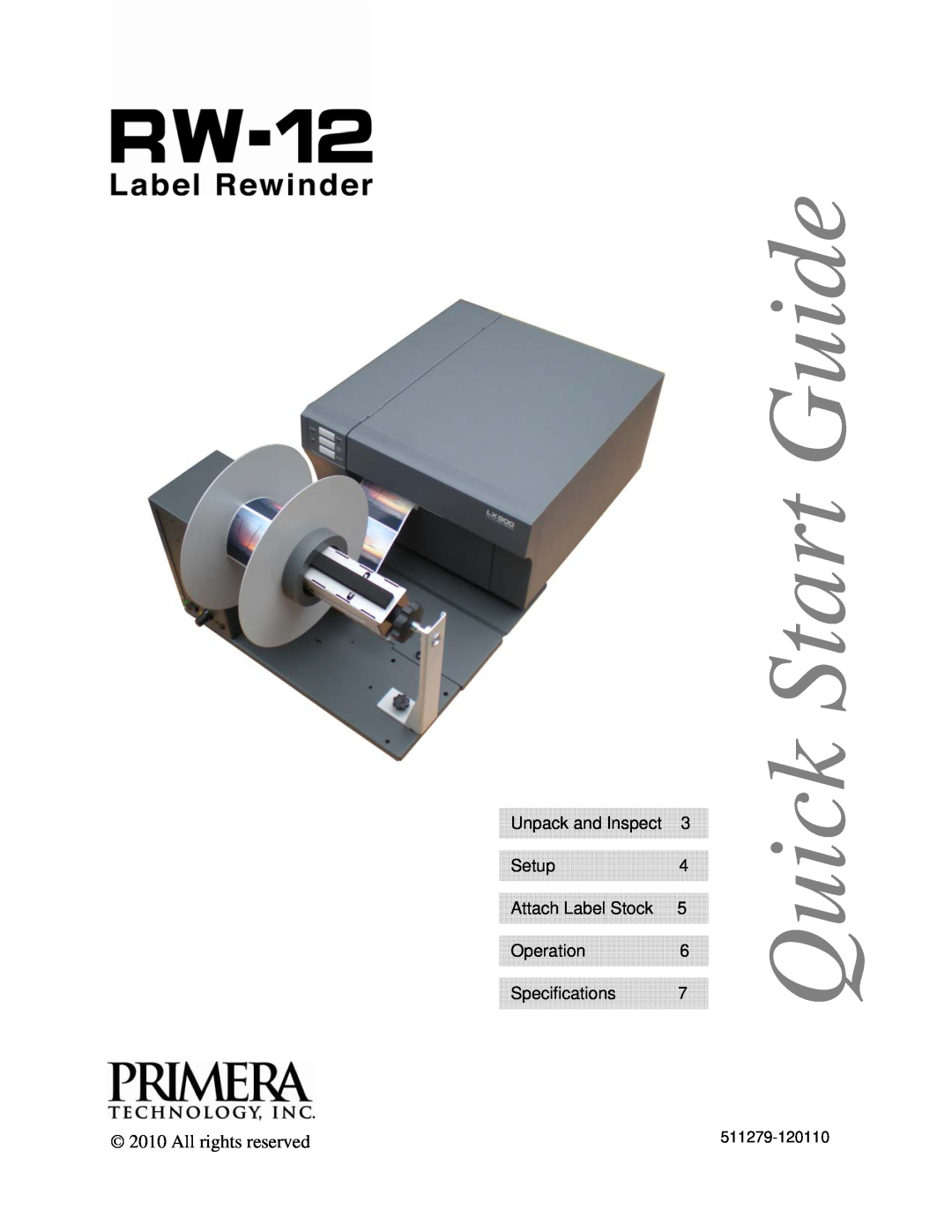 Primera Technology RW-12 quick start Quick Start Guide, All rights reserved, Unpack and Inspect, Setup, Attach Label Stock 