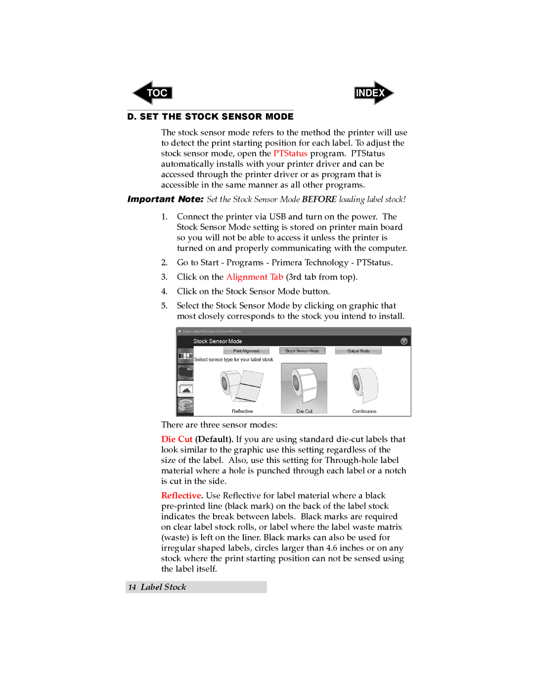 Primera Technology RX900 user manual SET the Stock Sensor Mode 