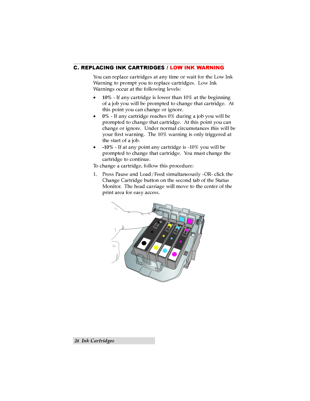 Primera Technology RX900 user manual Replacing INK Cartridges / LOW INK Warning 