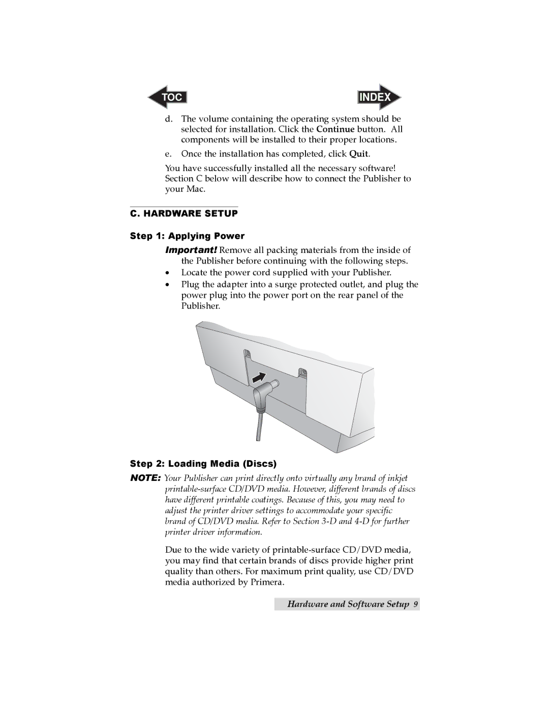 Primera Technology SE user manual Hardware Setup, Applying Power, Loading Media Discs 