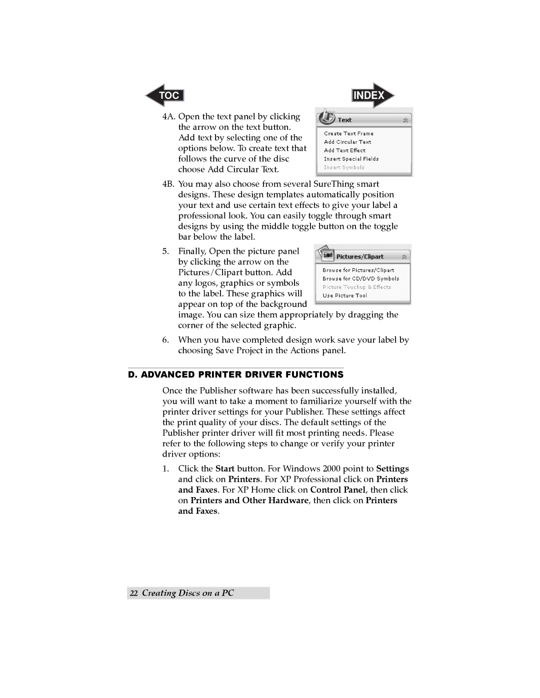 Primera Technology SE user manual Advanced Printer Driver Functions 