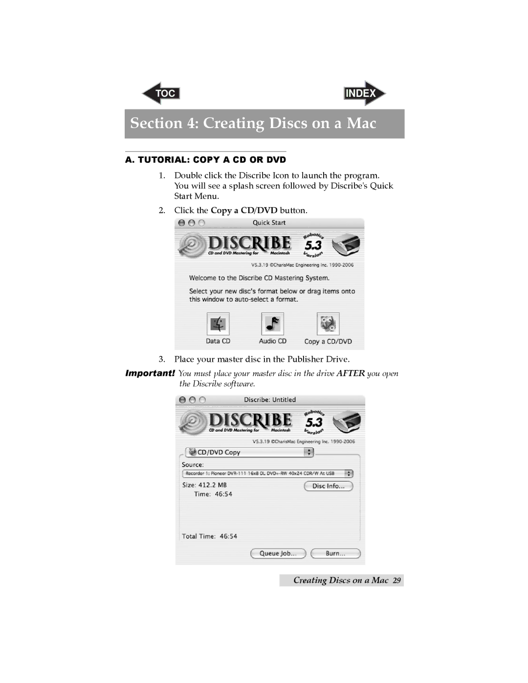 Primera Technology SE user manual Creating Discs on a Mac, Tutorial Copy a CD or DVD 
