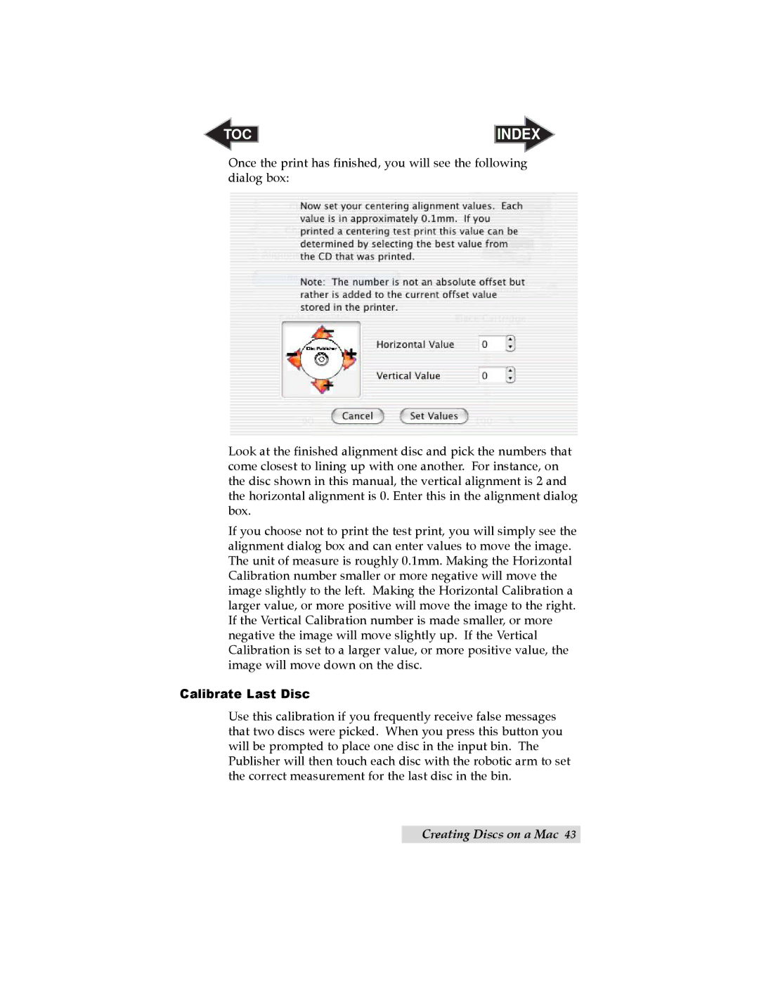 Primera Technology SE user manual Calibrate Last Disc 