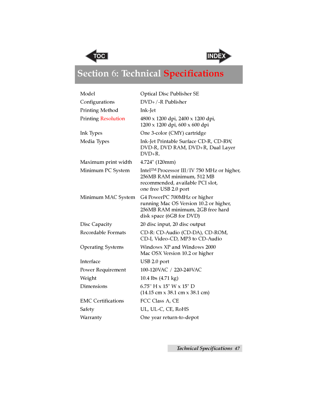 Primera Technology SE user manual Technical Specifications, Printing Resolution 