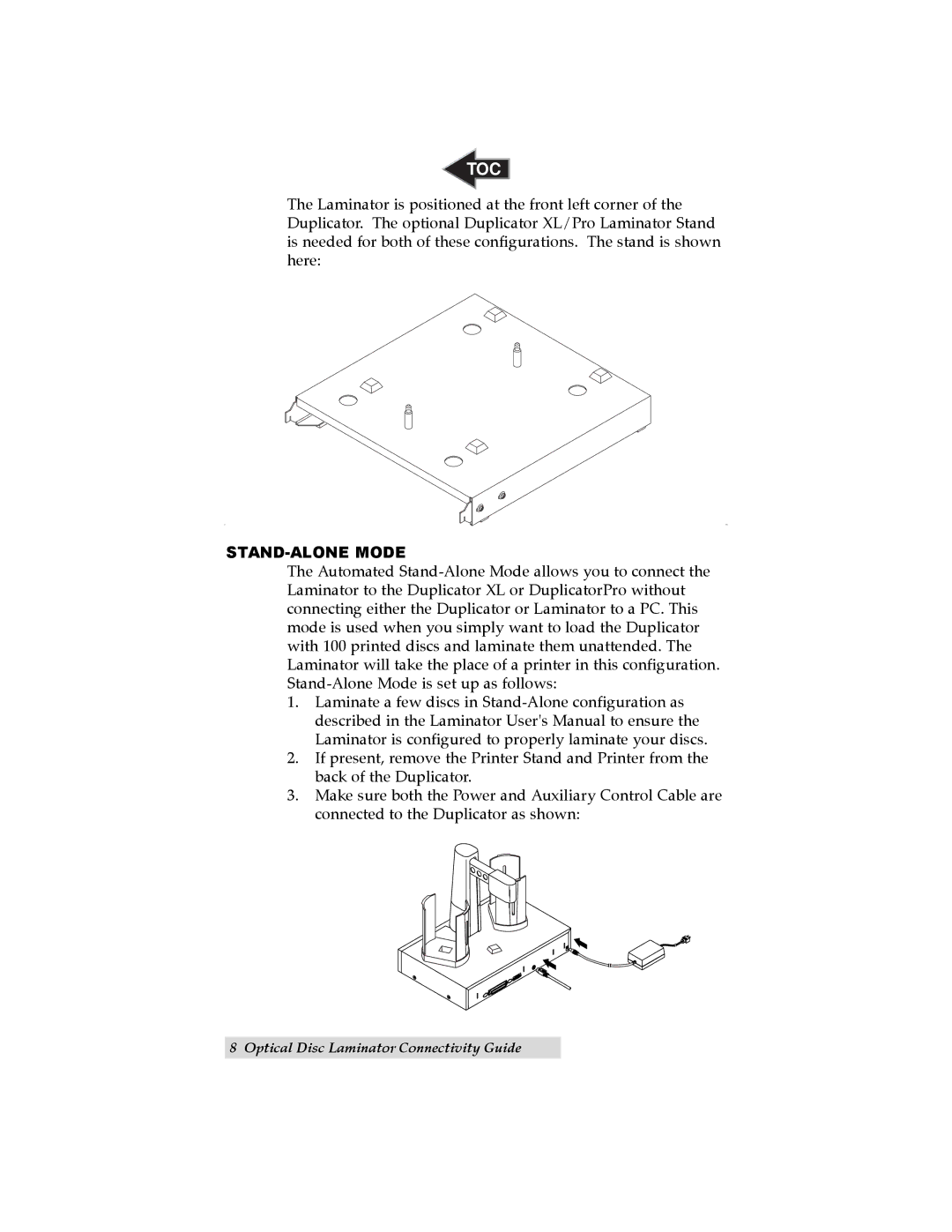 Primera Technology XL/Pro, Max manual STAND-ALONE Mode 