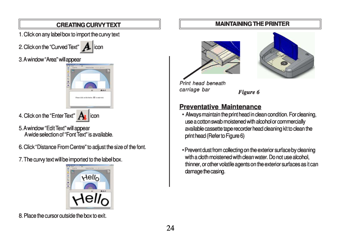 Primera Technology Z1 manual Preventative Maintenance, Creating Curvy Text, Maintaining The Printer 
