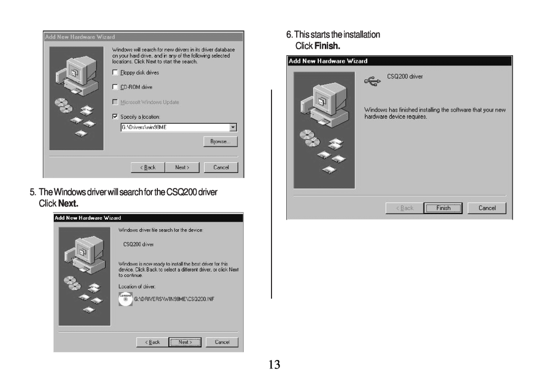 Primera Technology Z1 manual The Windows driver will search for the CSQ200 driver Click Next 