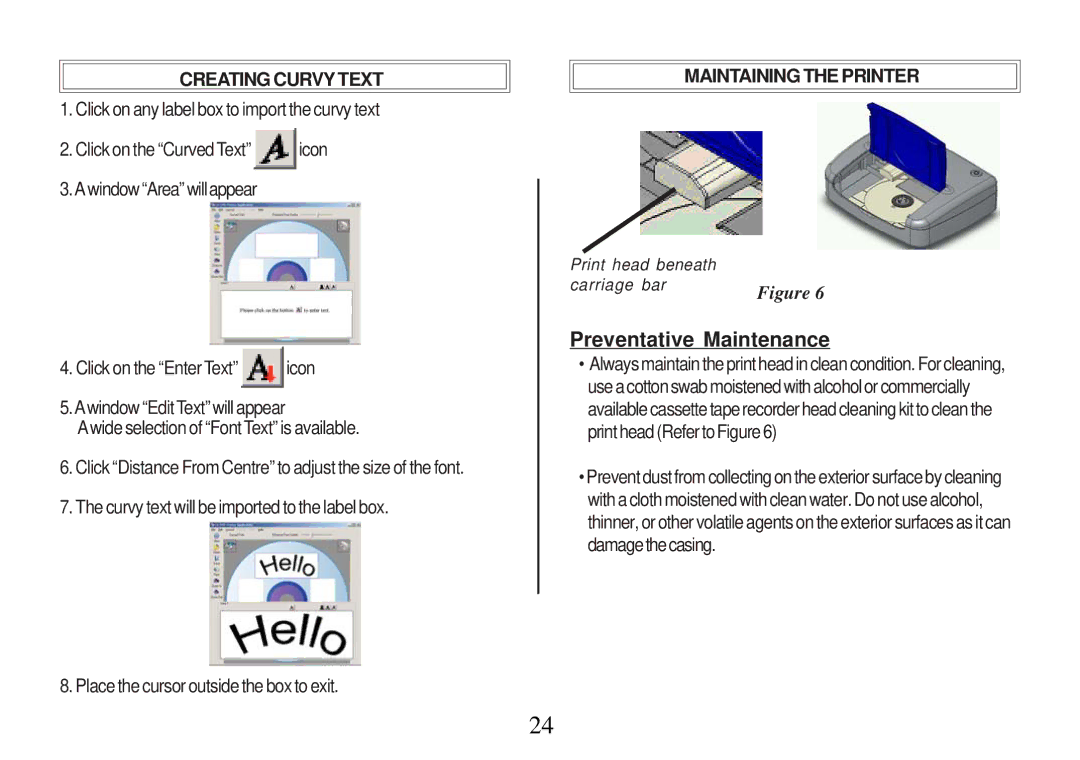 Primera Technology Z1 manual Creating Curvy Text, Maintaining the Printer 