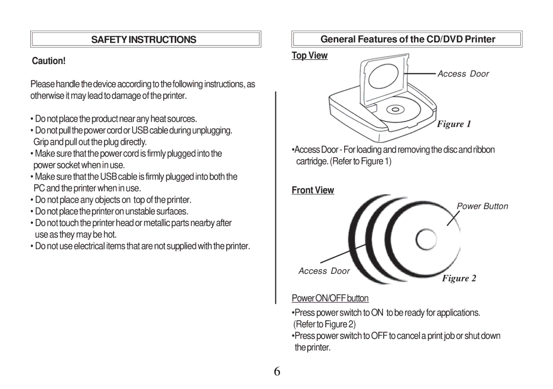 Primera Technology Z1 Do not place the product near any heat sources, General Features of the CD/DVD Printer Top View 