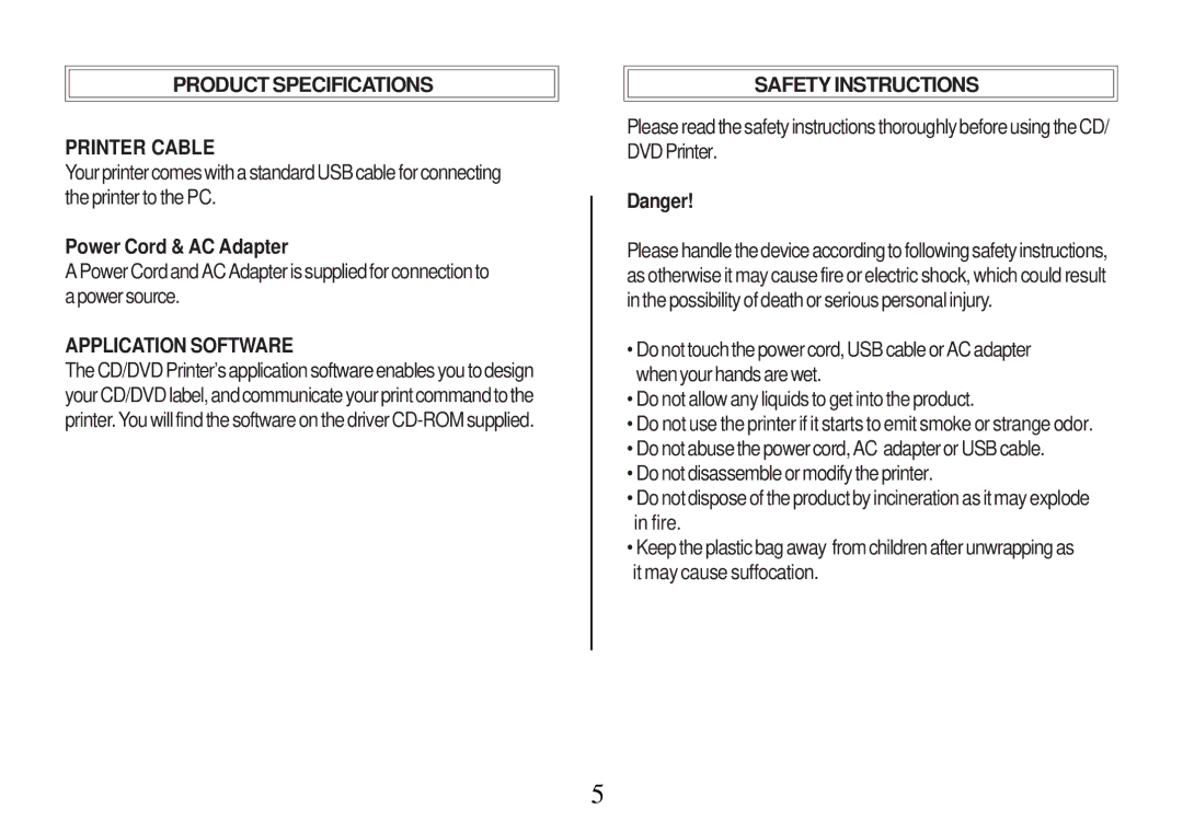 Primera Technology Z1 manual Product Specifications Printer Cable, Power Cord & AC Adapter, Application Software 