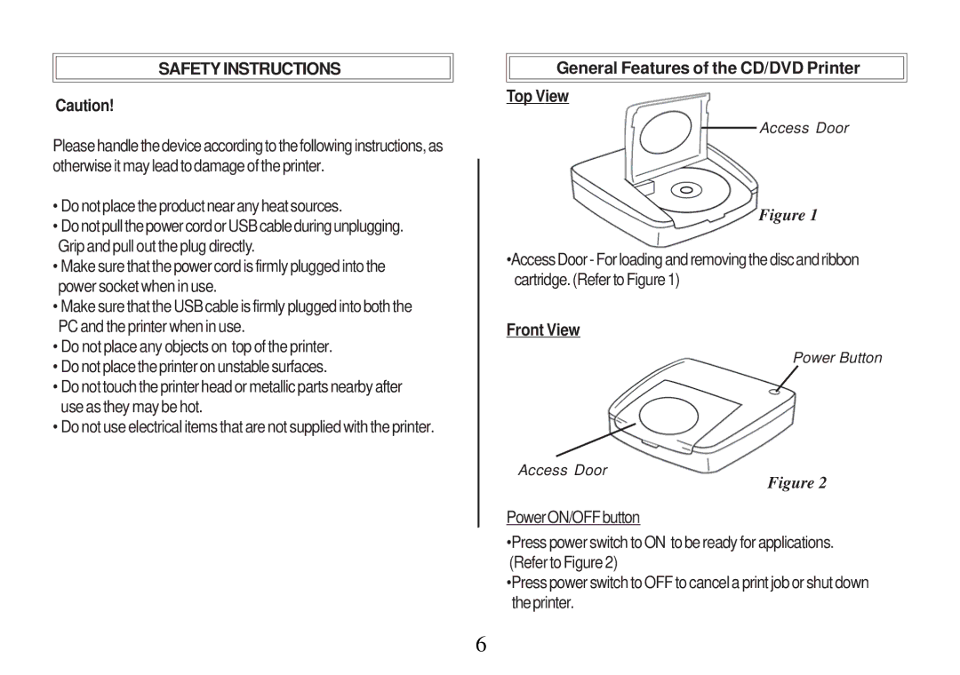 Primera Technology Z1 Do not place the product near any heat sources, General Features of the CD/DVD Printer Top View 