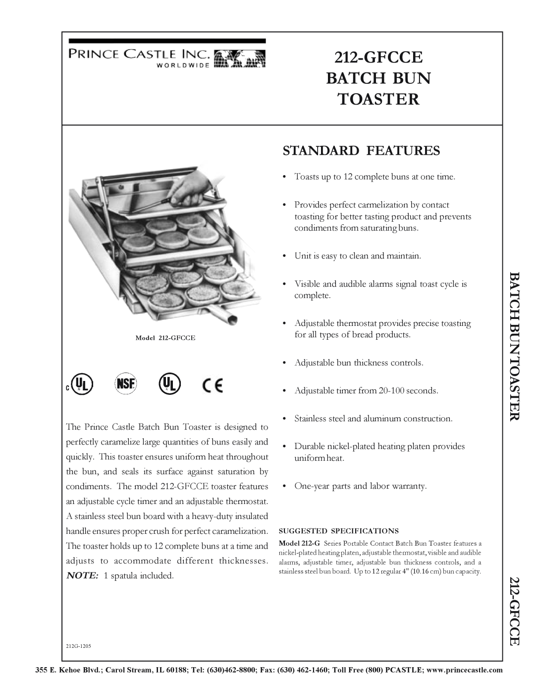 Prince Castle 212-GFCCE warranty Gfccebatch Bun Toaster, Standard Features, Batch Buntoaster 