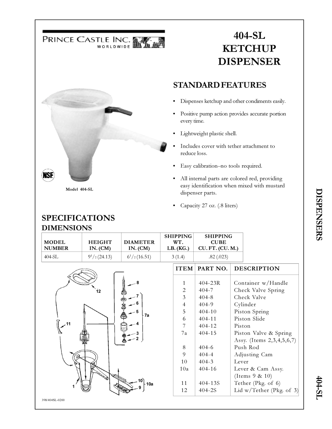 Prince Castle 404-SL specifications Ketchup Dispenser, Specifications, Standardfeatures, Dispensers, Description 