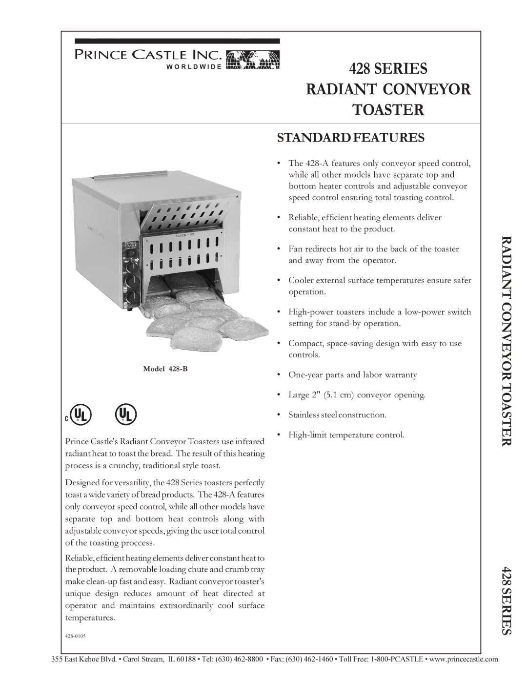 Prince Castle 428 Series warranty Series Radiant Conveyor Toaster, Standardfeatures, Radiant Conveyor Toaster 428SERIES 