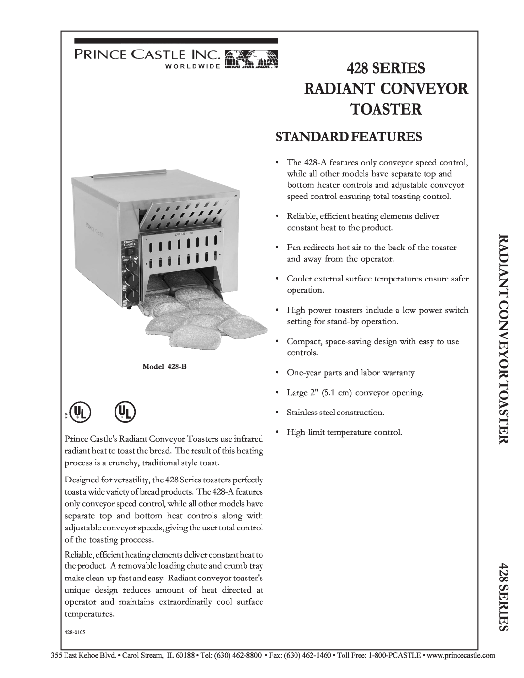 Prince Castle 428 Series warranty Series Radiant Conveyor Toaster, Standardfeatures, RADIANT CONVEYOR TOASTER 428SERIES 