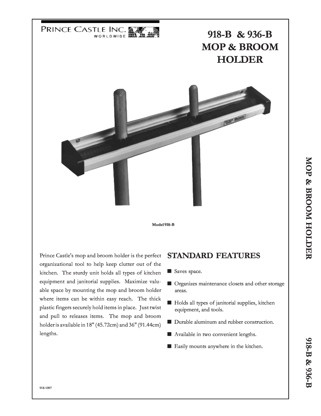 Prince Castle manual 918-B& 936-B MOP & BROOM HOLDER, Standard Features, Mop & Broom Holder 