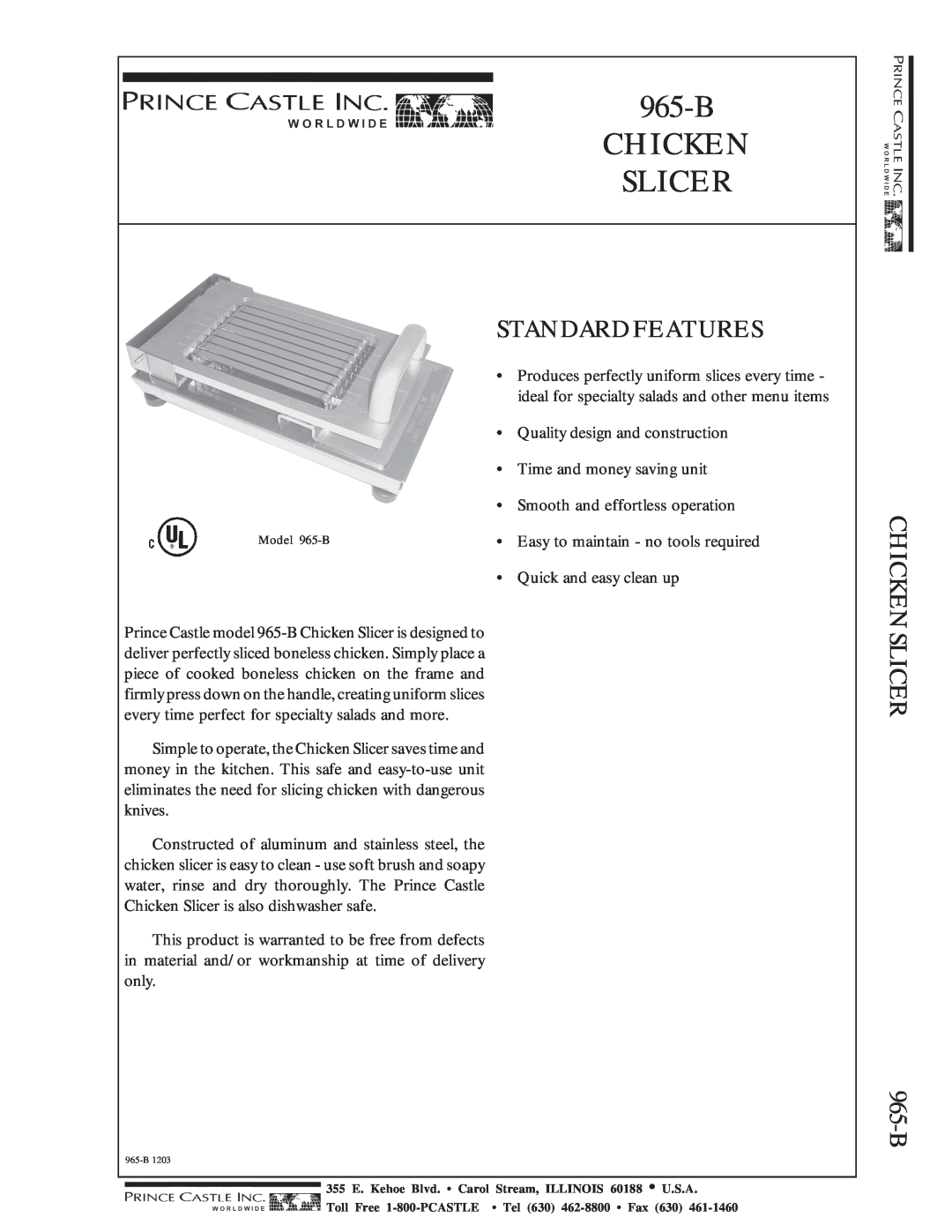 Prince Castle manual Standardfeatures, CHICKENSLICER 965-B, B Chicken Slicer 