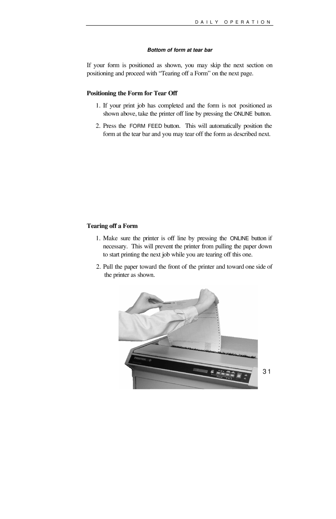 Printek 4000se manual Positioning the Form for Tear Off 