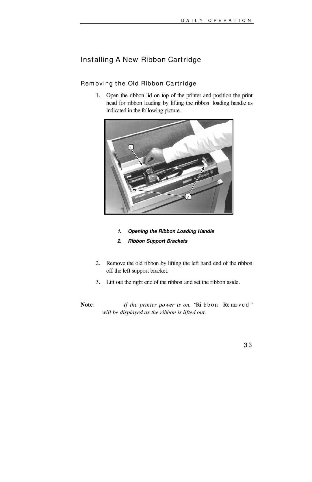 Printek 4000se manual Installing a New Ribbon Cartridge, Removing the Old Ribbon Cartridge 