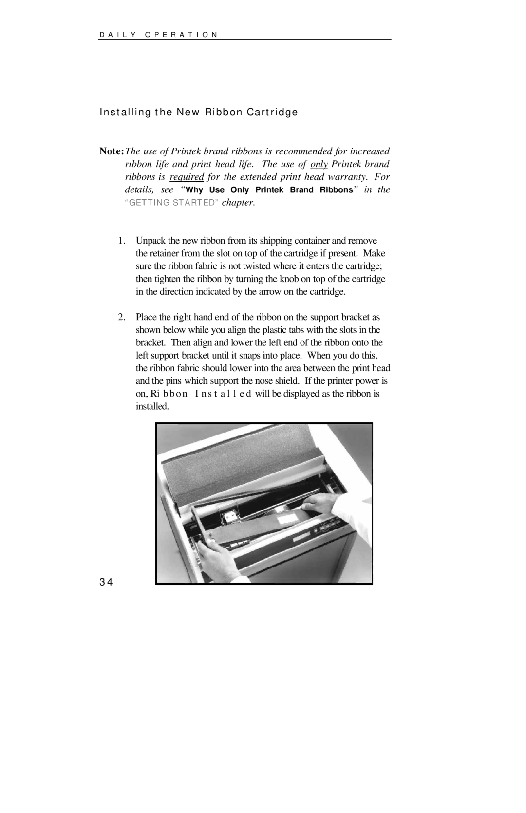 Printek 4000se manual Installing the New Ribbon Cartridge 