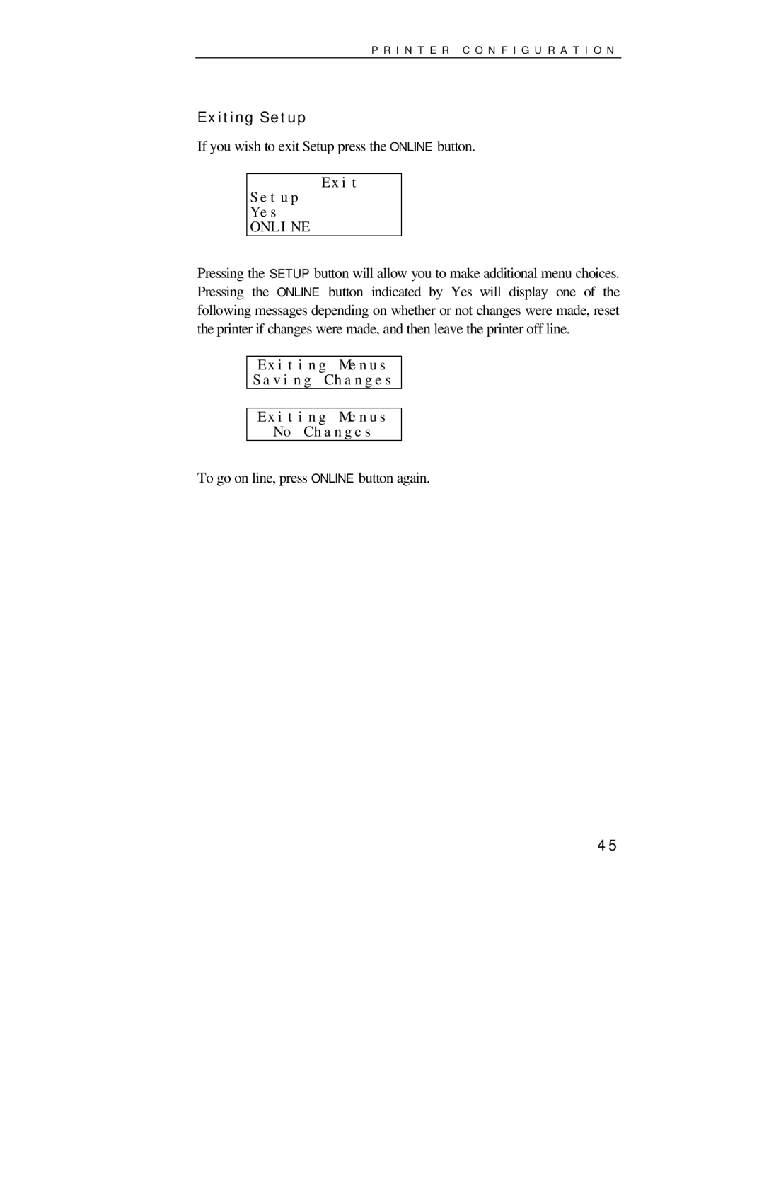 Printek 4000se manual Exiting Setup, Exit Setup Yes, Exiting Menus Saving Changes No Changes 
