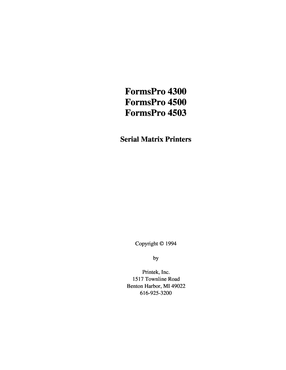 Printek 4300, 4503, 4500 manual FormsPro FormsPro FormsPro, Serial Matrix Printers 