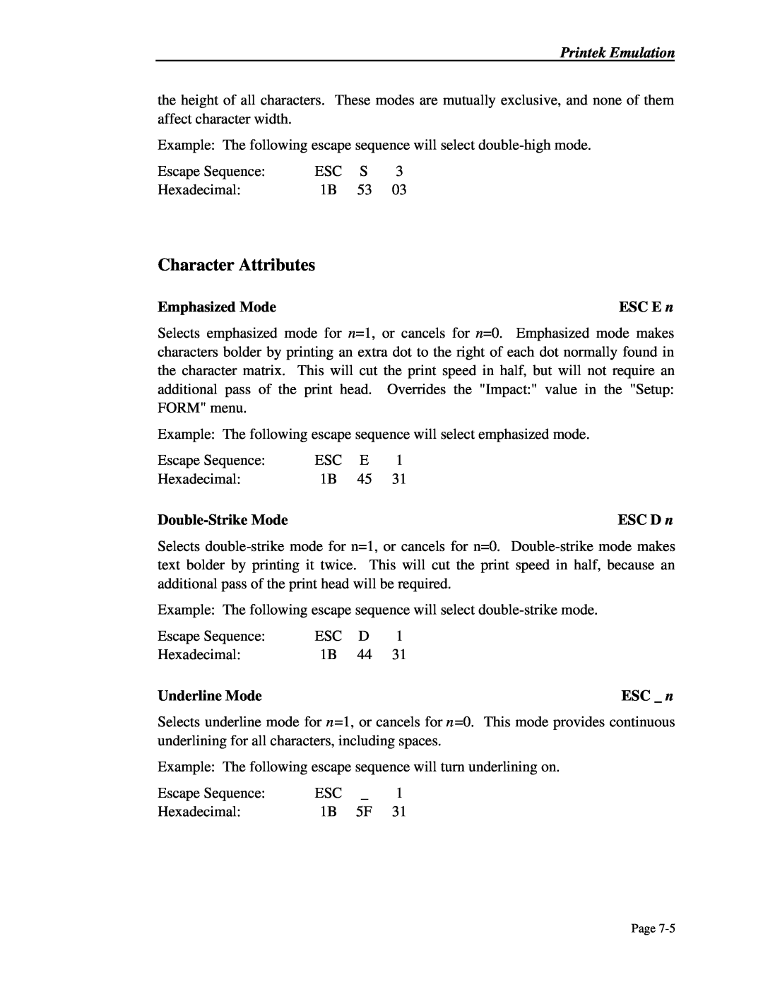 Printek 4503, 4300, 4500 Character Attributes, Emphasized Mode, ESC E n, Double-Strike Mode, ESC D n, Underline Mode, ESC n 