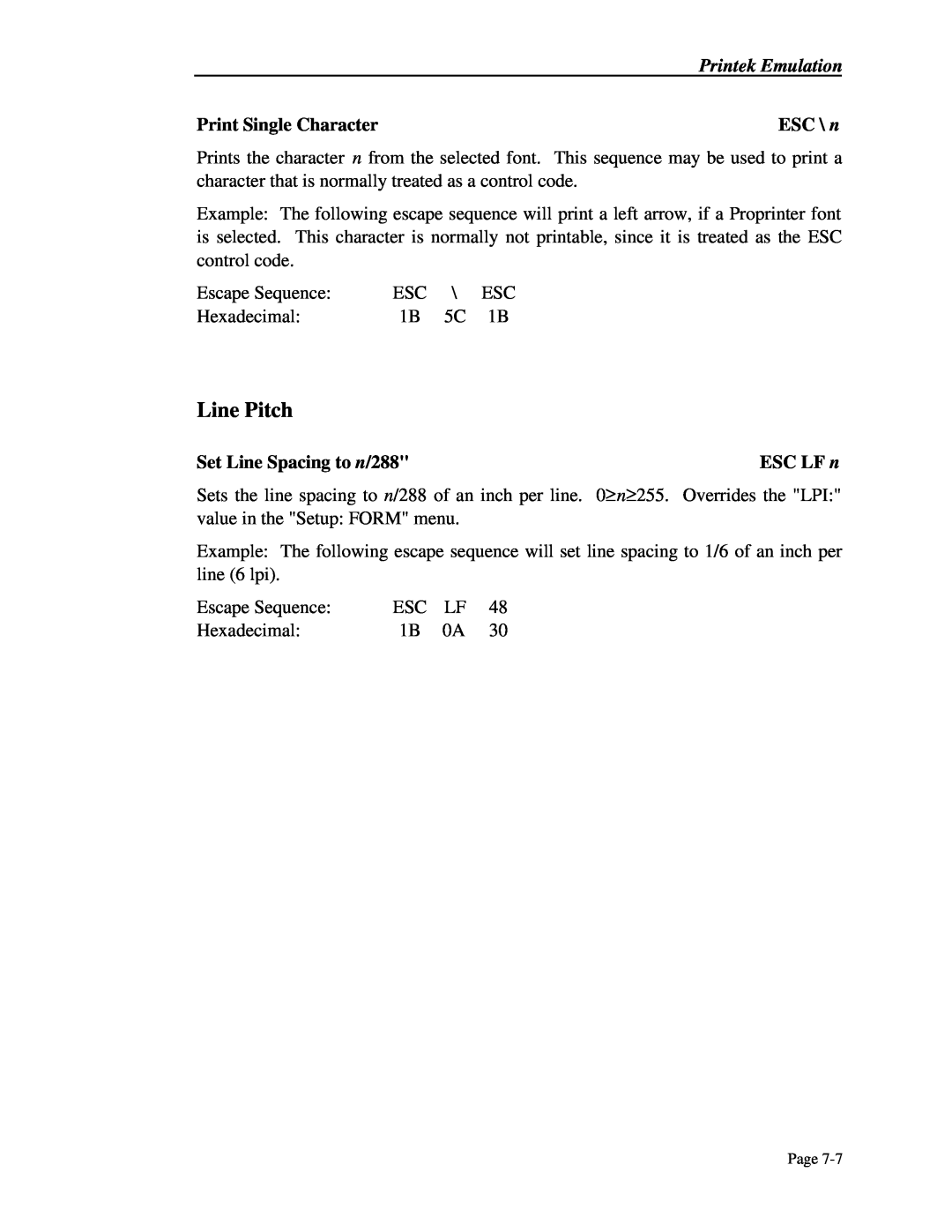 Printek 4500, 4503, 4300 manual Line Pitch, Print Single Character, ESC \ n, Set Line Spacing to n/288ESC LF n 