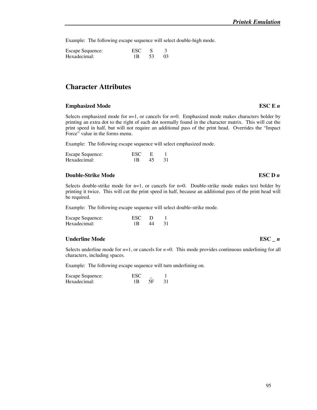 Printek 8000 manual Emphasized Mode, Double-Strike Mode, ESC E n, ESC D n 