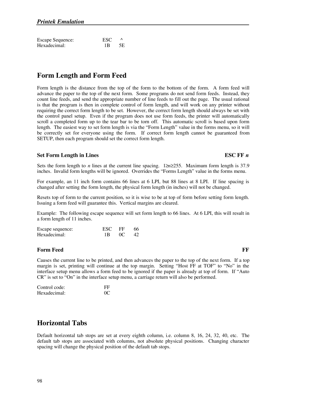 Printek 8000 manual Form Length and Form Feed, Set Form Length in Lines ESC FF n 