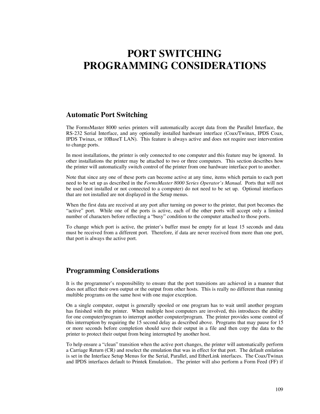 Printek 8000 manual Port Switching Programming Considerations, Automatic Port Switching 