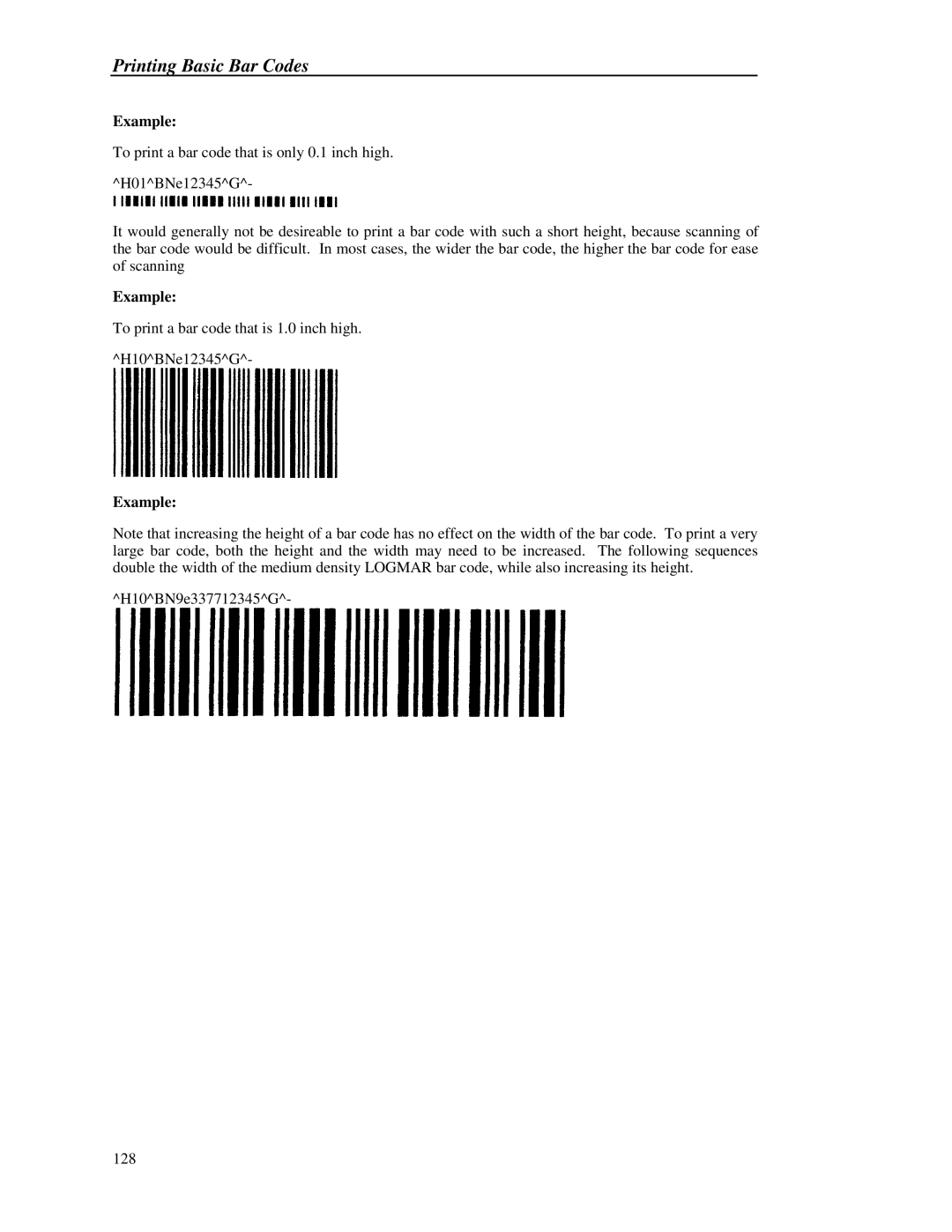 Printek 8000 manual To print a bar code that is 1.0 inch high H10BNe12345G 