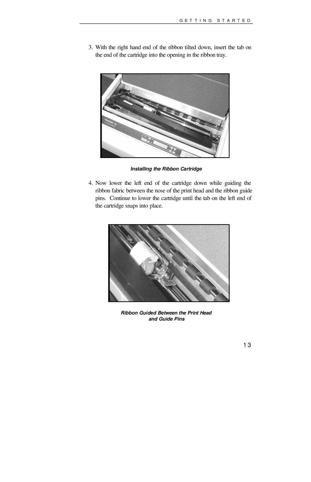 Printek 8000SE manual Installing the Ribbon Cartridge 