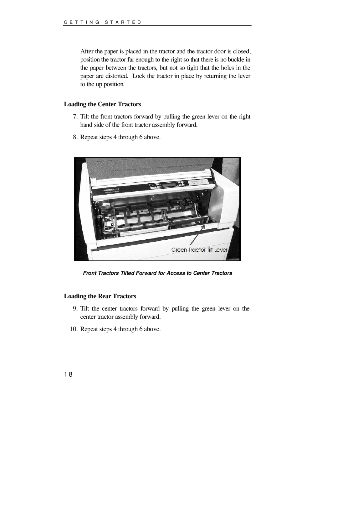 Printek 8000SE manual Loading the Center Tractors 