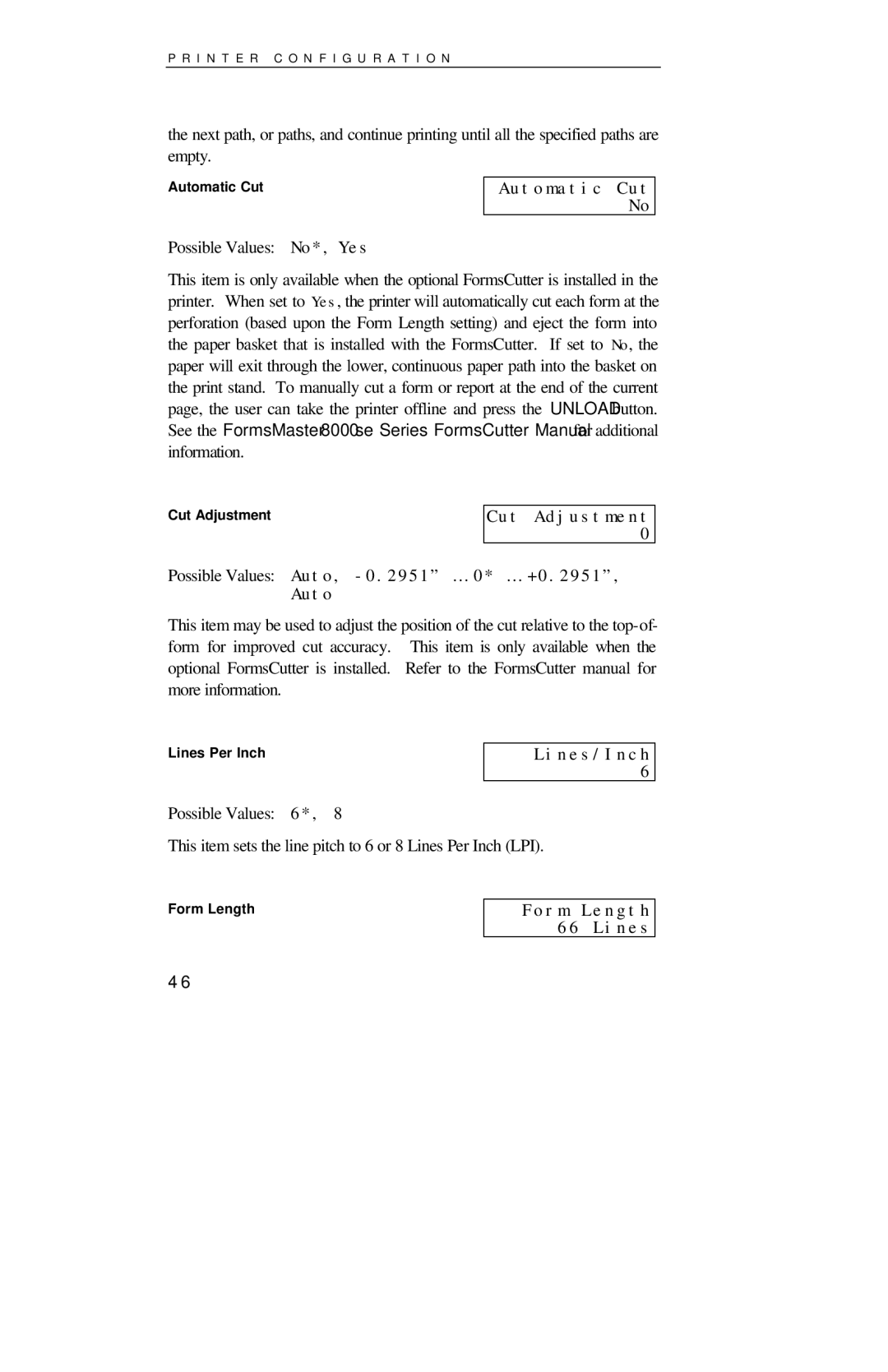 Printek 8000SE manual Automatic Cut No, Cut Adjustment, Lines/Inch, Form Length 66 Lines 