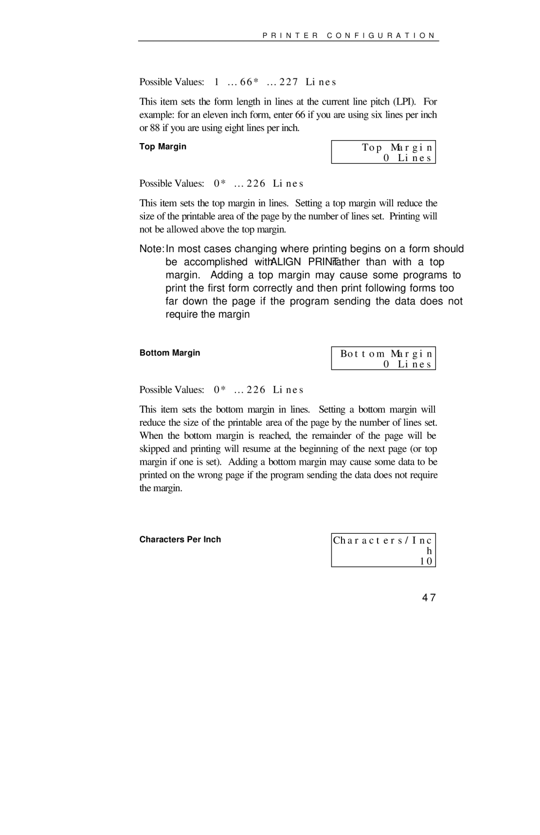 Printek 8000SE manual Top Margin 0 Lines, Possible Values 0* … 226 Lines, Bottom Margin 0 Lines 